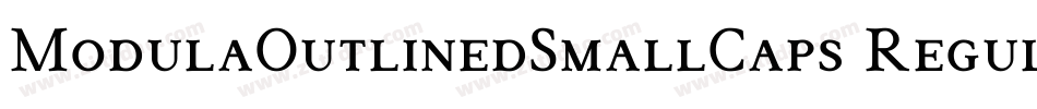 ModulaOutlinedSmallCaps Regular字体转换